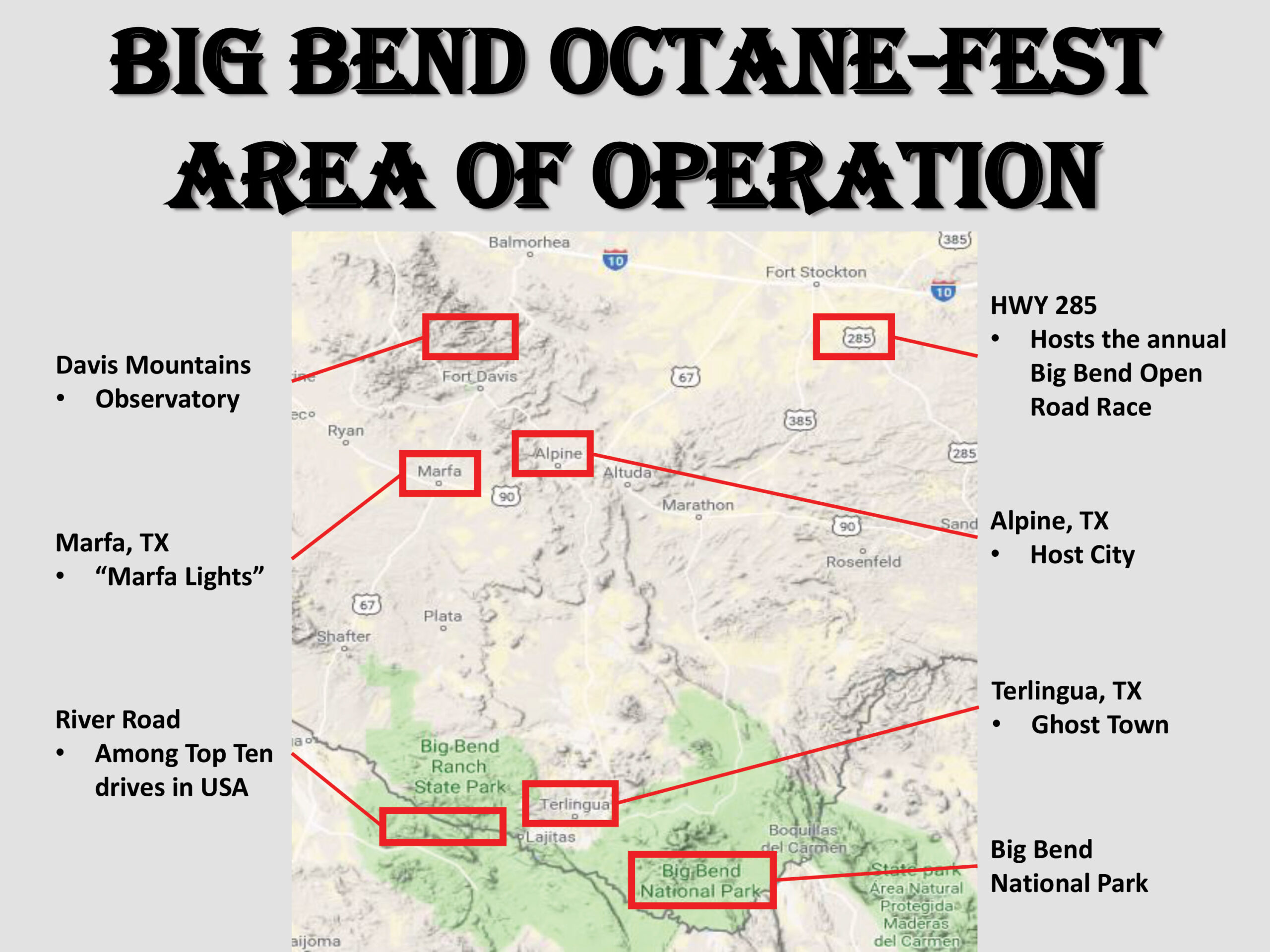 Map of the Big Bend Octane Fest Area of Operation