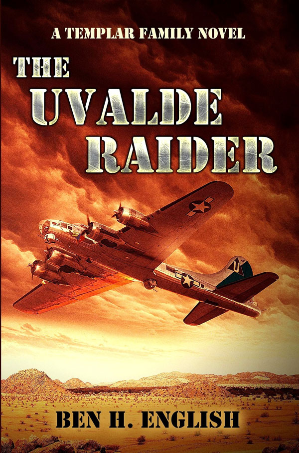 Book cover of The Uvalde Raider by Ben H. English, on sale at The Stable Performance Cars in Alpine, TX